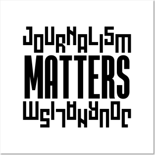 Journalism Matters Posters and Art